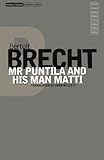 Mr Puntila and his man Matti