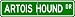 Artois Hound STREET SIGN ~ High Quality Aluminum ~ Dog Lover