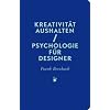 Kreativit�t aushalten: Psychologie f�r Designer
