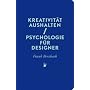Kreativit�t aushalten: Psychologie f�r Designer von Frank Berzbach