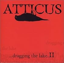 Atticus: Dragging the Lake, Vol. 2