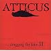 Atticus: Dragging the Lake II