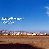 Scorchio [Vinyl Single] - Sasha/Emerson