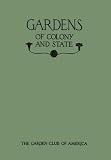 Amazon / University of Pennsylvania Press: Gardens of Colony and State: Gardens and Gardeners of the American Colonies and the Republic before 1840