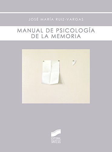 Manual de psicología de la memoria (Biblioteca de psicología) (Spanish Edition)