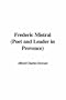 Frederic Mistral (Poet and Leader in Provence)