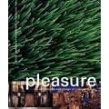 Pleasure: Architecture of the Rockwell Group