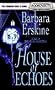 House of Echoes (Bookcassette(r) Edition)