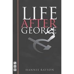 Life After George (Nick Hern Books)
