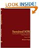 Sustained SOX: A practical guide for implementing a sustainable Sarbanes Oxley process Volume I of III