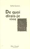 De quoi dirais-je vivre
