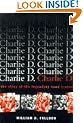 Charlie D: The Story of the Legendary Bond Trader