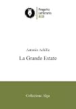 La Grande Estate (Progetto Letterario Alga) (Italian Edition)