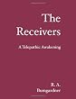 The Receivers:: A Telepathic Awakening