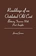 Ramblings of an Outdated Old Coot: Bettering Tomorrow With Past Insights