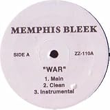 MEMPHIS BLEEK / MALLICIOUS / WAR / THAT`S ME / WHAT HAPPENED