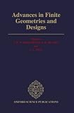 Advances in finite geometries and designs