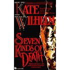Seven Kinds of Death