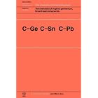 The Chemistry of Organic Germanium, Tin and Lead Compounds (Chemistry of Functional Groups) by Saul Patai