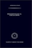 Phenomenological Explanations (Phaenomenologica) A. Lingis