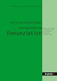 Handlungsspielraum Denunziation