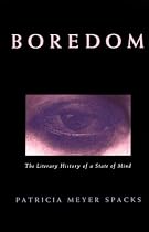 Boredom: The Literary History of a State of Mind