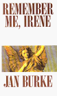 Remember Me, Irene