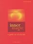Inner Magic: A Guide to Witchcraft