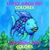 Pez Arco Iris Colores/Rainbow Fish Colors