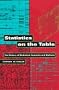 Statistics on the Table: The History of Statistical Concepts and Methods