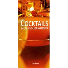 Cocktails. Der New Yorker Bartender