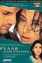 Pyar Tune Kya Kiya