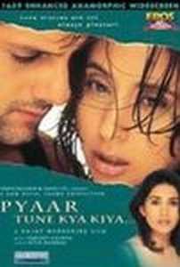 Pyar Tune Kya Kiya