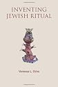Inventing Jewish Ritual: New American Traditions