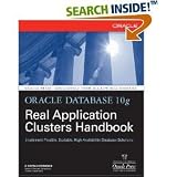 Oracle Database 10g Real Application Clusters Handbook