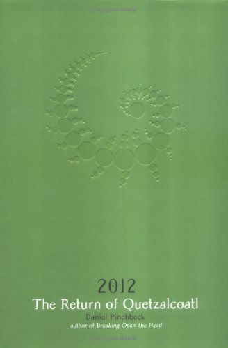 2012: The Return of Quetzalcoatl