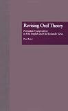 Revising Oral Theory: Formulaic Composition in Old English and Old Icelandic Verse (Garland Studies in Medieval Literature)