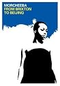 Morcheeba - From Brixton to Beijing