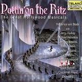 Puttin' on the Ritz: The Great Hollywood Musicals