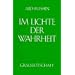 Im Lichte der Wahrheit - Gralsbotschaft: Im Lichte der Wahrheit, 3 Bde., Bd.2