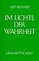 Im Lichte der Wahrheit - Gralsbotschaft: Im Lichte der Wahrheit, 3 Bde., Bd.2