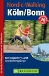 Nordic-Walking. K�ln/Bonn. Mit Bergis...
