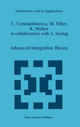 Advanced Integration Theory (Mathematics and Its Applications)