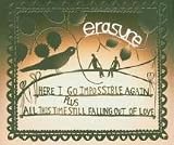 Revue Erasure  / Here I Go Impossible Again/All This Time