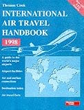 International Air Travel Handbook 1998 (Thomas Cook)