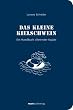 Das kleine Kielschwein: Ein Handbuch allererster Kaj�te