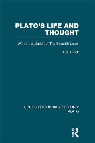 Plato's Life and Thought (RLE: Plato): With a Translation of the Seventh Letter (Routledge Library Editions: Plato)