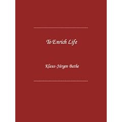 To Enrich Life