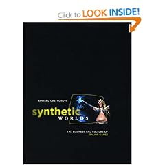 Synthetic Worlds: The Business and Culture of Online Games