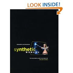 Synthetic Worlds: The Business and Culture of Online Games